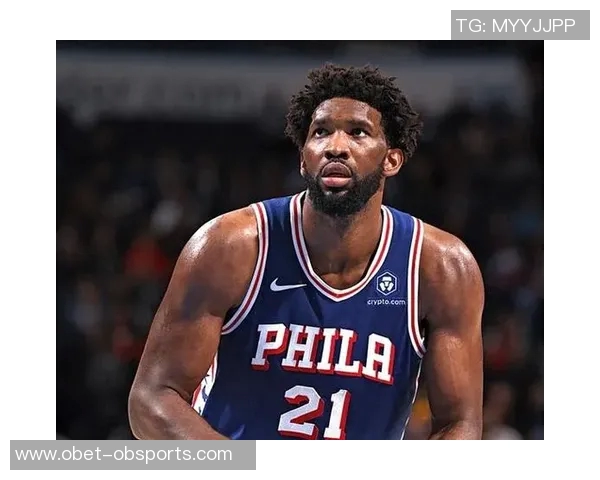 恩比德半场表现出色11投6中贡献18分3篮板2盖帽正负值10